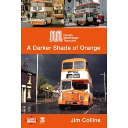 Greater Manchester Transport: A Darker Shade of Orange