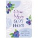 Grow to Love God's Word