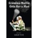 Grandma Mattie Gets Her a Man