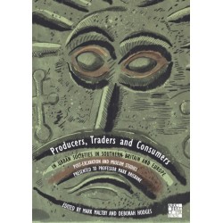 Producers, Traders and Consumers in Urban Societies in Southern Britain and Europe: Post-Excavation and Museum Studies Presented to Professor Mark Brisbane