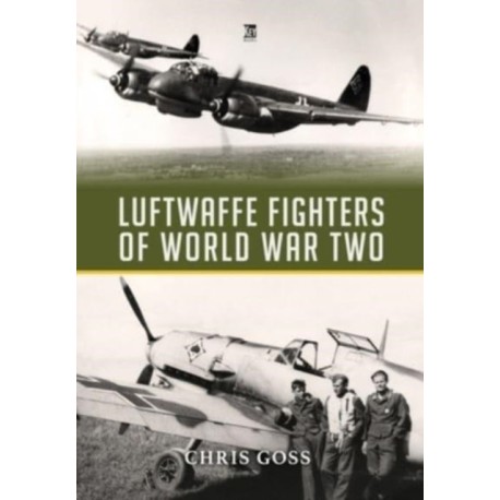 Luftwaffe Fighters of World War II