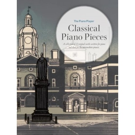The Piano Player: Classical Piano Pieces