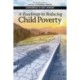 A Roadmap to Reducing Child Poverty