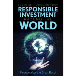 Responsible Investment Around the World: Finance after the Great Reset