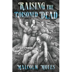 Raising the Poisoned Dead