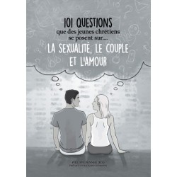 101 questions que des jeunes chretiens se posent sur ... la sexualite, le couple et l'amour: Pistes de reflexion au sein de l'Eglise adventiste