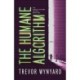 The Humane Algorithm