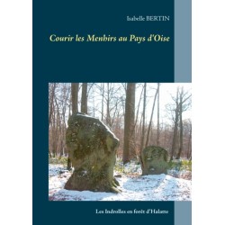 Courir les Menhirs au Pays d'Oise