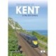 The Railways of Kent in the 21st Century