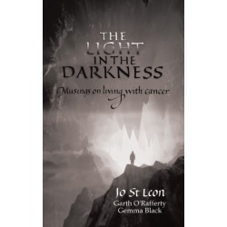 The Light in the Darkness: Musings on Living With Cancer