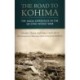 The Road to Kohima