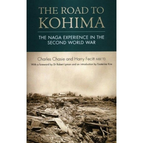 The Road to Kohima