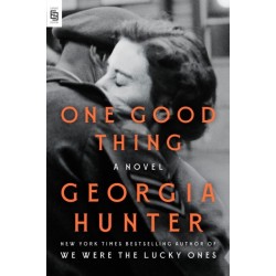 One Good Thing: A Novel