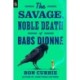 The Savage, Noble Death of Babs Dionne
