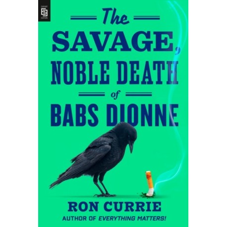The Savage, Noble Death of Babs Dionne
