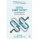 Useful Game Theory: Fundamentals of Decision Making