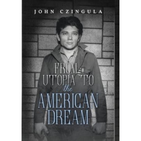 From Utopia to The American Dream