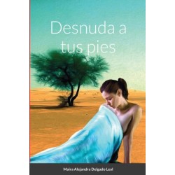 Desnuda a tus pies