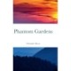 Phantom Gardens