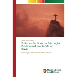 Politicas Publicas de Educacao Profissional em Saude no Brasil