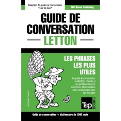 Guide de conversation Francais-Letton et dictionnaire concis de 1500 mots