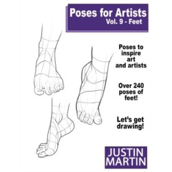 Poses for Artists Vol 9: Feet: An Essential Reference for Figure Drawing and the Human Form (Inspiring Art and Artists)