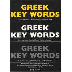Greek Key Words: Learn Greek Easily: 2, 000 Word Vocabulary Arranged by Frequency in a Hundred Units, with Comprehensive Greek and English Indexes