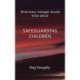 What Every Manager Should Know About Safeguarding Children - A Handbook