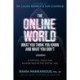 The Online World, What You Think You Know and What You Don't: 4 Critical Tools for Raising Kids in the Digital Age