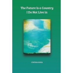 The Future Is a Country I Do Not Live in