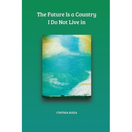 The Future Is a Country I Do Not Live in