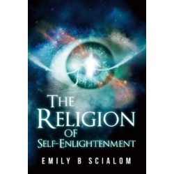 The Religion Of Self-Enlightenment