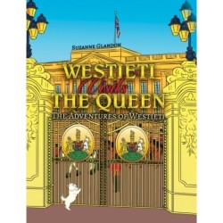 Westieti Visits the Queen: The Adventures of Westieti