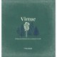 Virtue: Living Uncommon in a Common World
