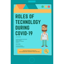 Roles of Technology During Covid-19