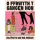 O Ffrwyth y Gangen Hon
