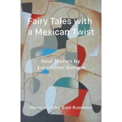 Fairy Tales with a Mexican Twist: Soul Stories