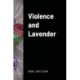 Violence and Lavender