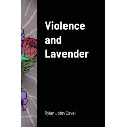 Violence and Lavender
