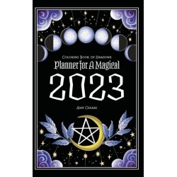 Coloring Book of Shadows: Planner for a Magical 2023