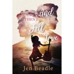 And Then I Fell in Love