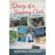 Diary of a Shipping Clerk - Volume 1