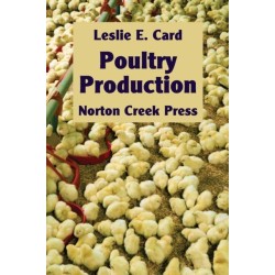 Poultry Production: The Practice and Science of Chickens