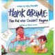 Hank Grime The Kid Who Couldn't Rhyme