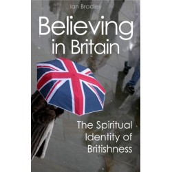 Believing in Britain: The Spiritual Identity of Britishness