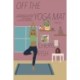 Off the Yoga Mat