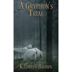 A Gryphon's Trial