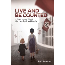 Live and Be Counted: A Boy’s Heroic Tale of Survival, Faith and Family