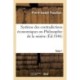 Systeme Des Contradictions Economiques Ou Philosophie de la Misere. Tome 1