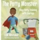 The Potty Monster: Boys Potty Training with Courage
